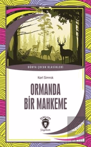 Ormanda Bir Mahkeme