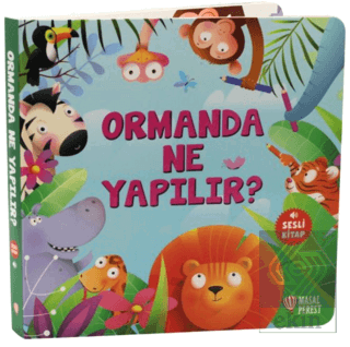 Ormanda Ne Yapılır?