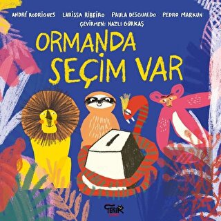 Ormanda Seçim Var