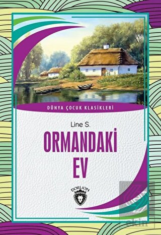 Ormandaki Ev