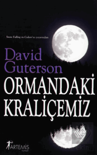 Ormandaki Kraliçemiz