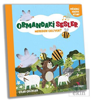 Ormandaki Sesler Nereden Geliyor?