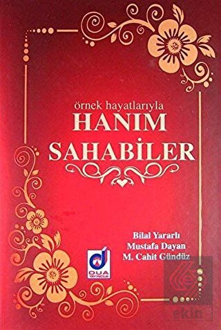 Örnek Hayatlarıyla Hanım Sahabiler