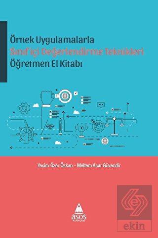 Örnek Uygulamalarla Sınıfiçi Değerlendirme Teknikl