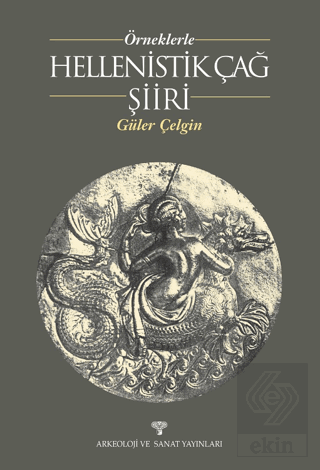 Örneklerle Hellenistik Çağ Şiiri