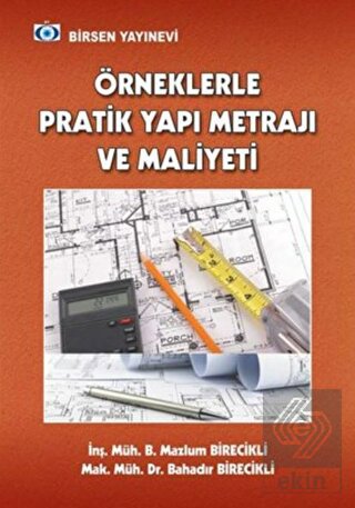 Örneklerle Pratik Yapı Metrajı ve Maliyeti