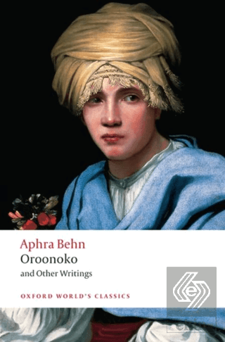 Oroonoko and Other Writings