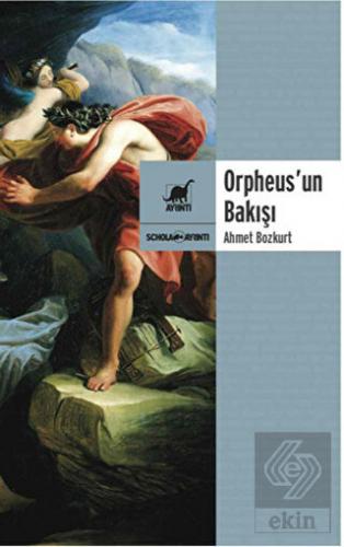 Orpheus\'un Bakışı