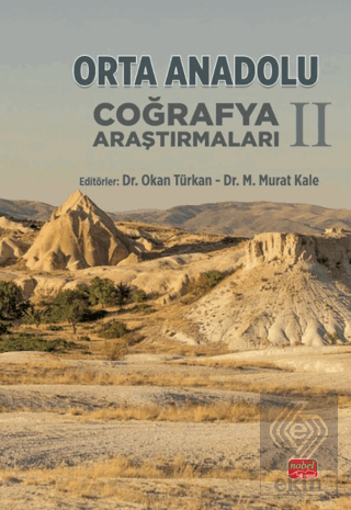 Orta Anadolu Coğrafya Araştırmaları II