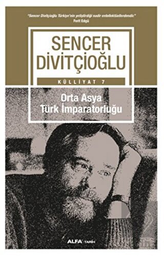 Orta Asya Türk İmparatorluğu - Külliyat 7