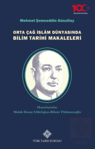 Orta Çağ İslâm Dünyasında Bilim Tarihi Makaleleri