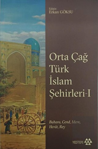 Orta Çağ Türk İslam Şehirleri 1