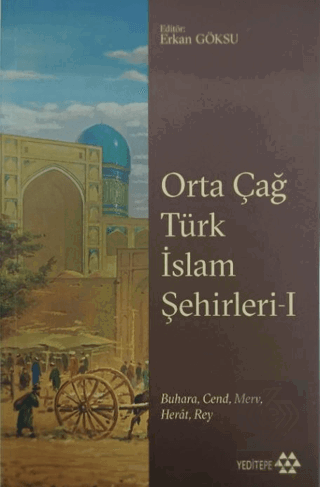 Orta Çağ Türk İslam Şehirleri 1