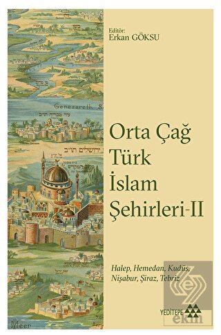 Orta Çağ Türk İslam Şehirleri II