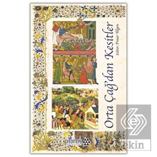 Orta Çağ'dan Kesitler