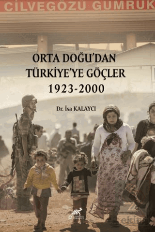 Orta Doğu'dan Türkiye'ye Göçler 1923-2000