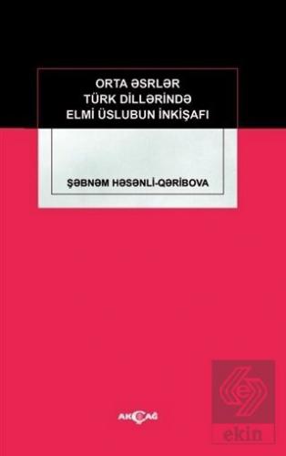 Orta Eserler Türk Dillerinde Elmi Üslubun İnkişafı