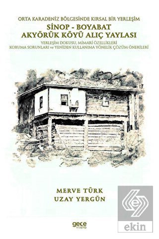 Orta Karadeniz Bölgesinde Kırsal Bir Yerleşim Sino