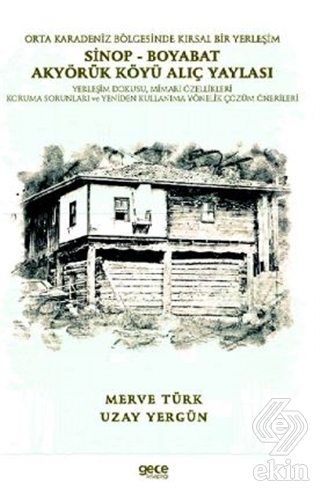 Orta Karadeniz Bölgesinde Kırsal Bir Yerleşim Sino