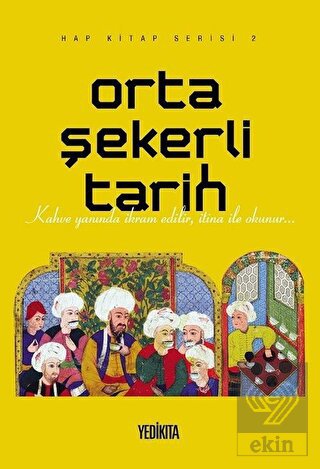 Orta Şekerli Tarih