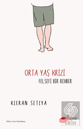 Orta Yaş Krizi - Felsefi Bir Rehber