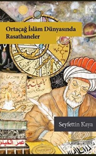 Ortaçağ İslam Dünyasında Rasathaneler