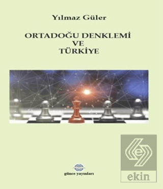 Ortadoğu Denklemi ve Türkiye