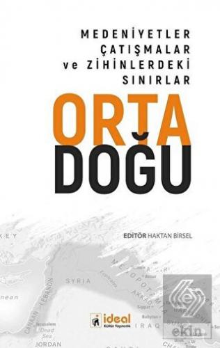 Ortadoğu - Medeniyetler Çatışmalar ve Zihinlerdeki