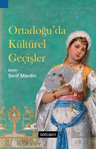 Ortadoğu\'da Kültürel Geçişler