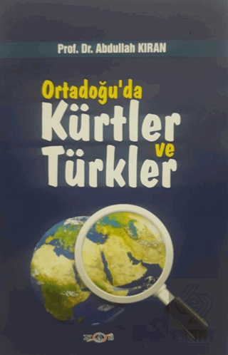 Ortadoğuda Kürtler ve Türkler