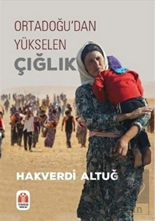 Ortadoğudan Yükselen Çığlık