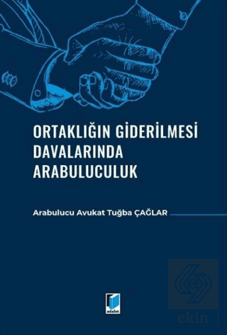 Ortaklığın Giderilmesi Davalarında Arabuluculuk