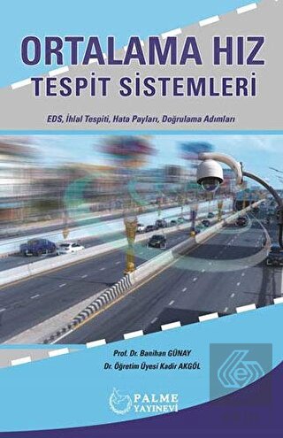 ORTALAMA HIZ TESPİT SİSTEMLERİ ( PALME )