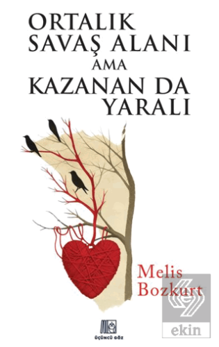 Ortalık Savaş Alanı Ama Kazanan Da Yaralı