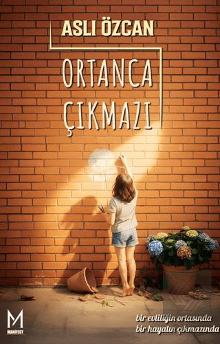 Ortanca Çıkmazı