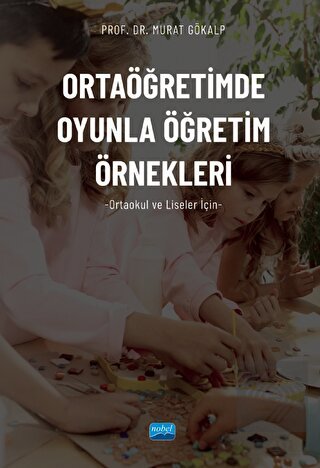 Ortaöğretimde Oyunla Öğretim Örnekleri (Ortaokul V