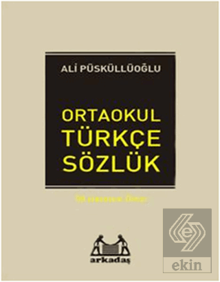 Ortaokul Türkçe Sözlük (6.7. ve 8. Sınıflar İçin)