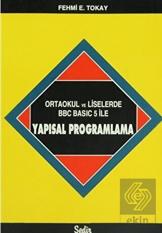 Ortaokul ve Liselerde BBC Basic 5 ile Yapısal Prog