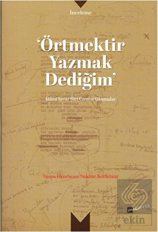 Örtmektir Yazmak Dediğim