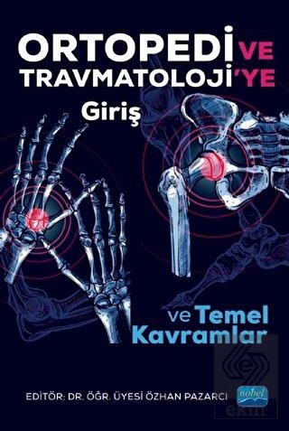 Ortopedi ve Trawmatoloji\'ye Giriş ve Temel Kavraml