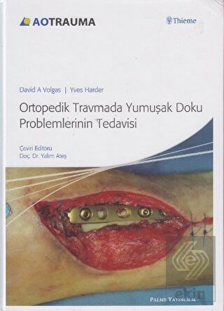 Ortopedik Travmada Yumuşak Doku Problemlerinin Ted