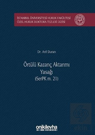 Örtülü Kazanç Aktarımı Yasağı (SerPK m. 21)