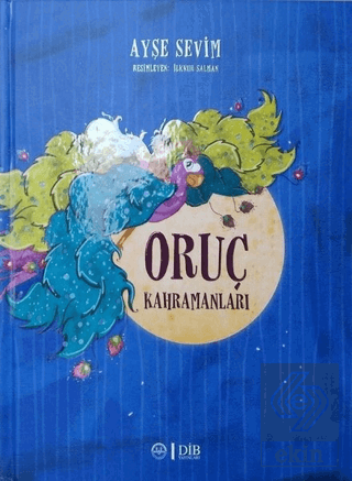 Oruç Kahramanları