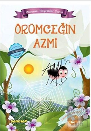 Örümceğin Azmi - Maceracı Hayvanlar Serisi