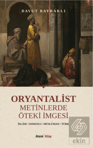 Oryantalist Metinlerde Öteki İmgesi