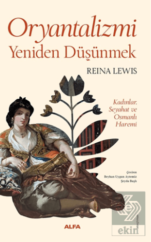 Oryantalizmi Yeniden Düşünmek