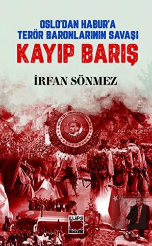 Oslo'dan Habur'a Terör Baronlarının Savaşı Kayıp B