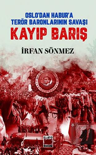 Oslo'dan Habur'a Terör Baronlarının Savaşı Kayıp B