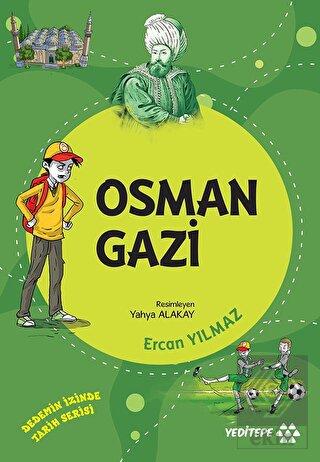 Osman Gazi - Dedemin İzinde Tarih Serisi