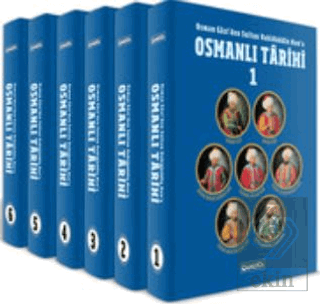 Osman Gazi\'den Sultan Vahidüddin Han\'a Osmanlı Tar